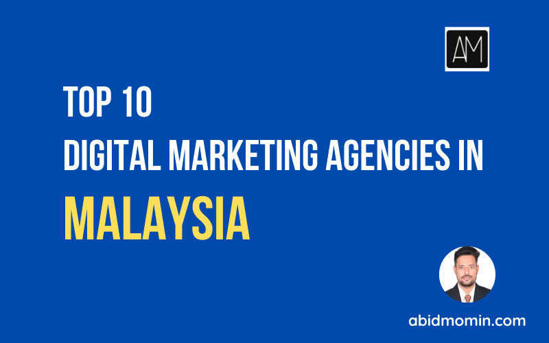 Top 10 B2B and B2C Marketing Agencies In Malaysia